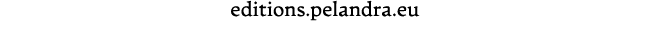editions.pelandra.eu